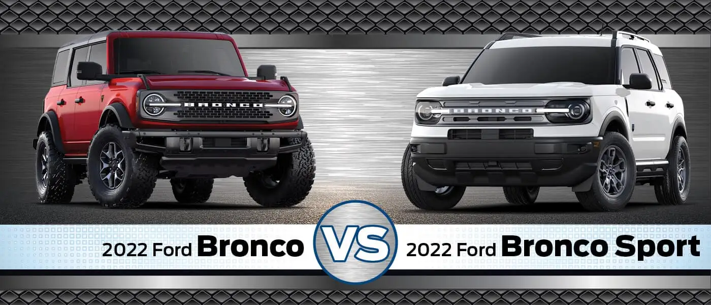 Ford Bronco Vs Bronco Sport