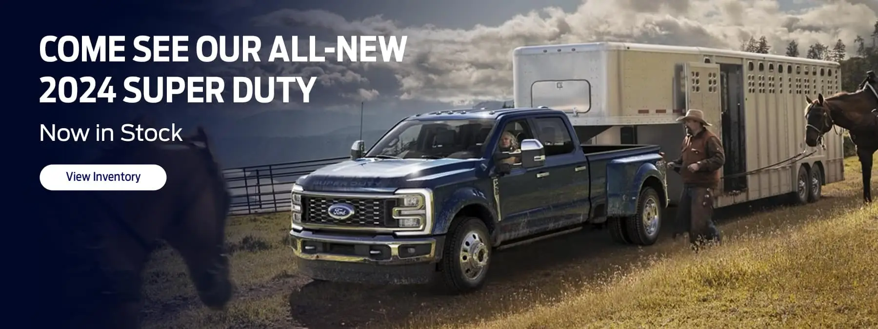 Come see our all new 2024 super duty