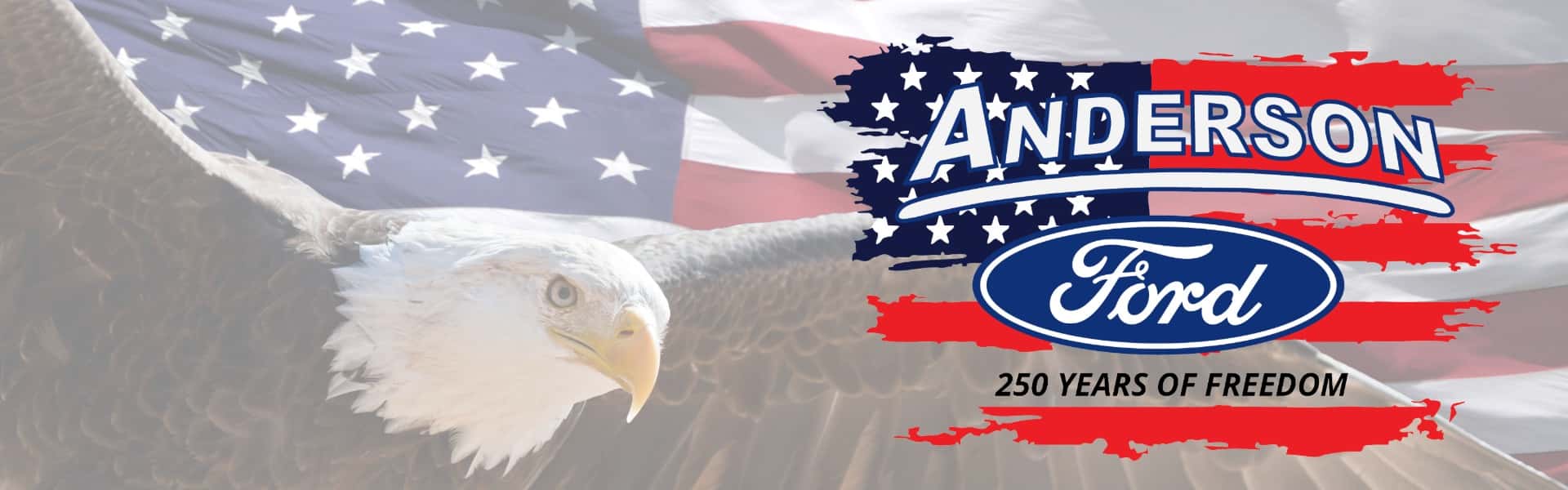 Anderson Ford 250 Years of Freedom
