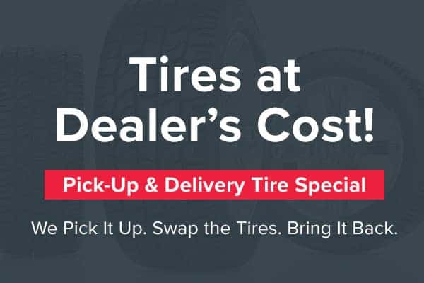 Pick Up &amp; Delivery Tire Special