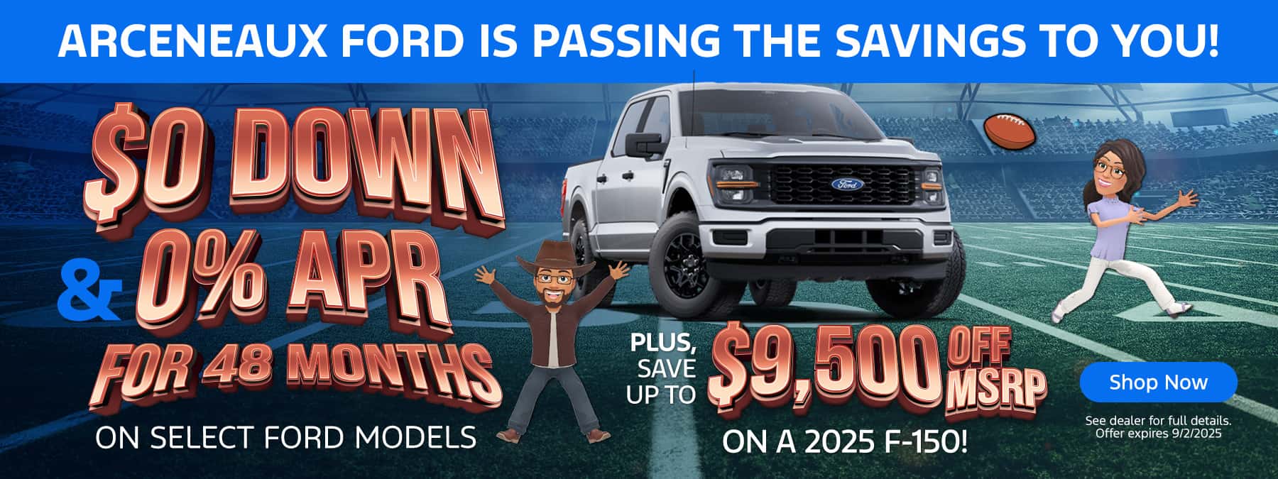 $0 Down + 0% APR for 48 months on Select Ford Models