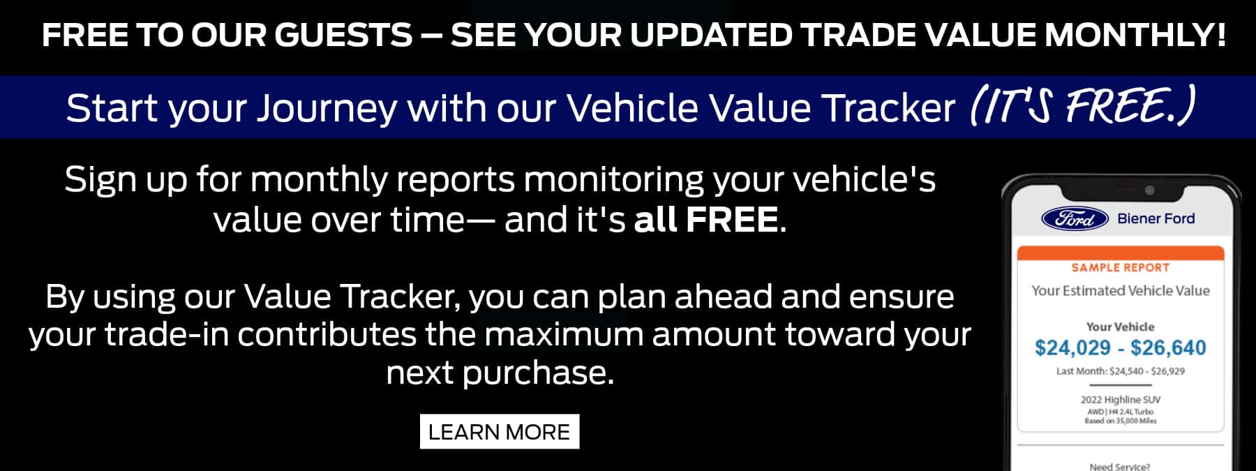 Start your Journey with our Vehicle Value Tracker (IT&#8217;S FREE.)