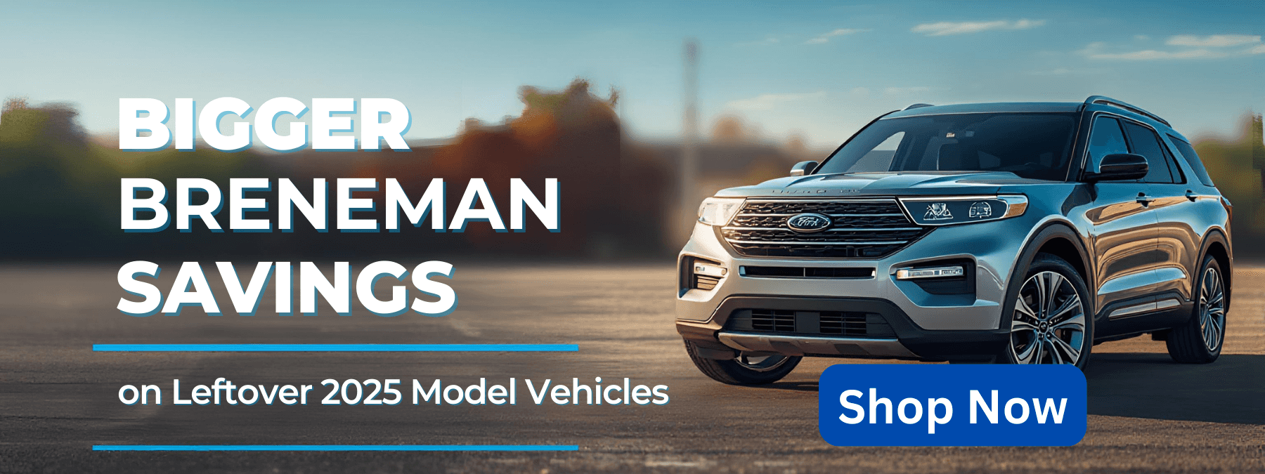 Bigger Breneman Savings