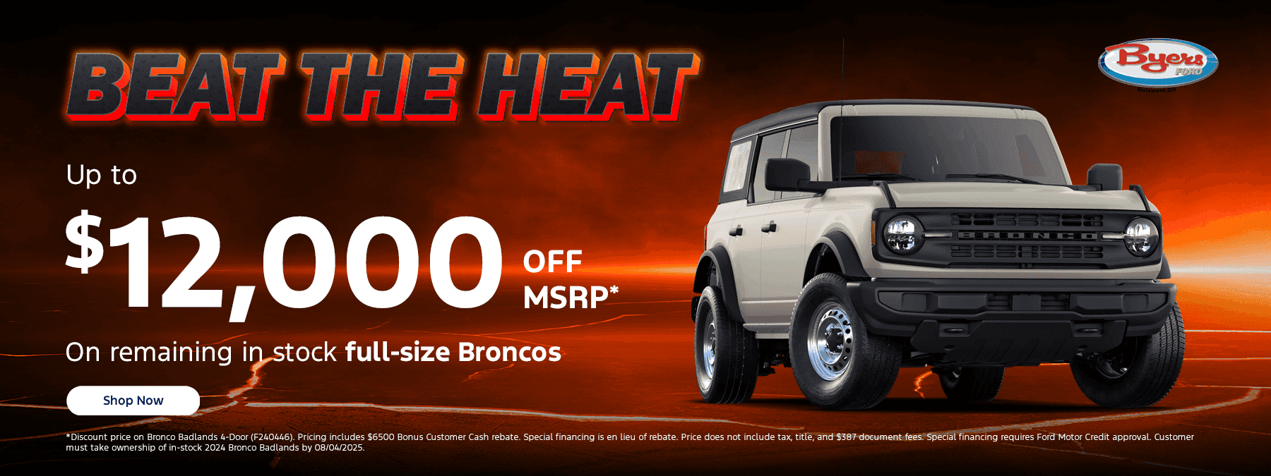 Up to $12000 off* remaining in stock full-size Broncos.
