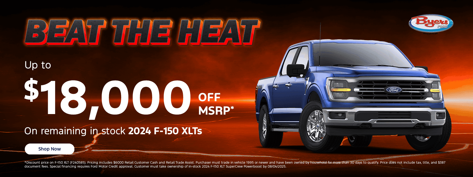Up to $18000 off* remaining in stock 2024 F-150 XLTs.