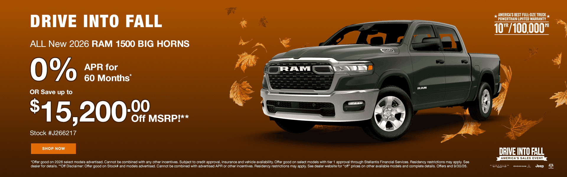 Drive into fall ALL New 2026 Ram 1500 Big Horns 0% for 60 months* or Save Up To $15,200.00 Off MSRP!** Stock # J266217