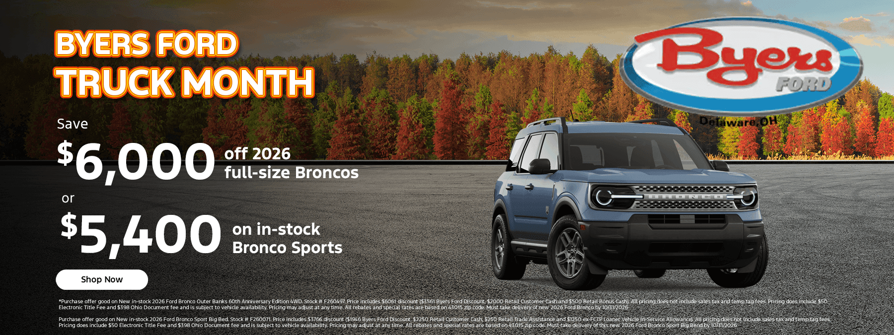 Save $6000 off 2026 full-size Broncos or up to $5400 on in-stock Bronco Sports