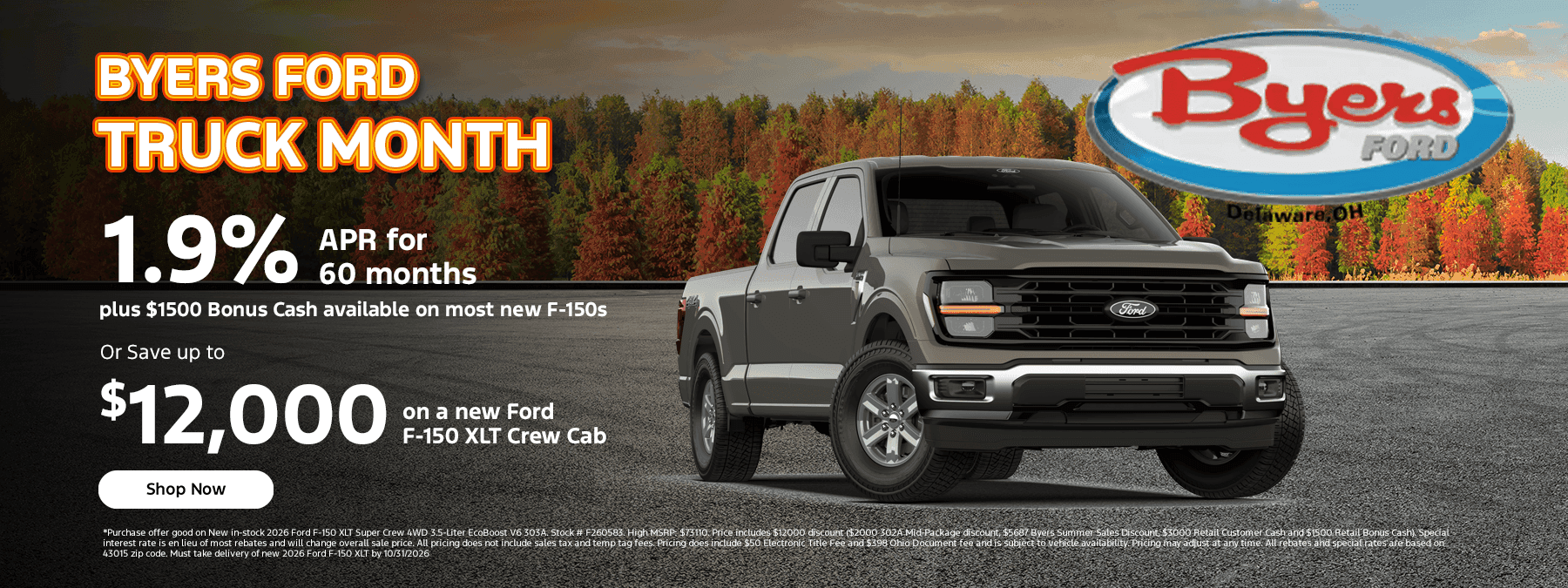 1.9% for 60 months plus $1500 Bonus Cash available on most new F-150s OR Save up to $12,000 on a new Ford F-150 XLT Crew Cab