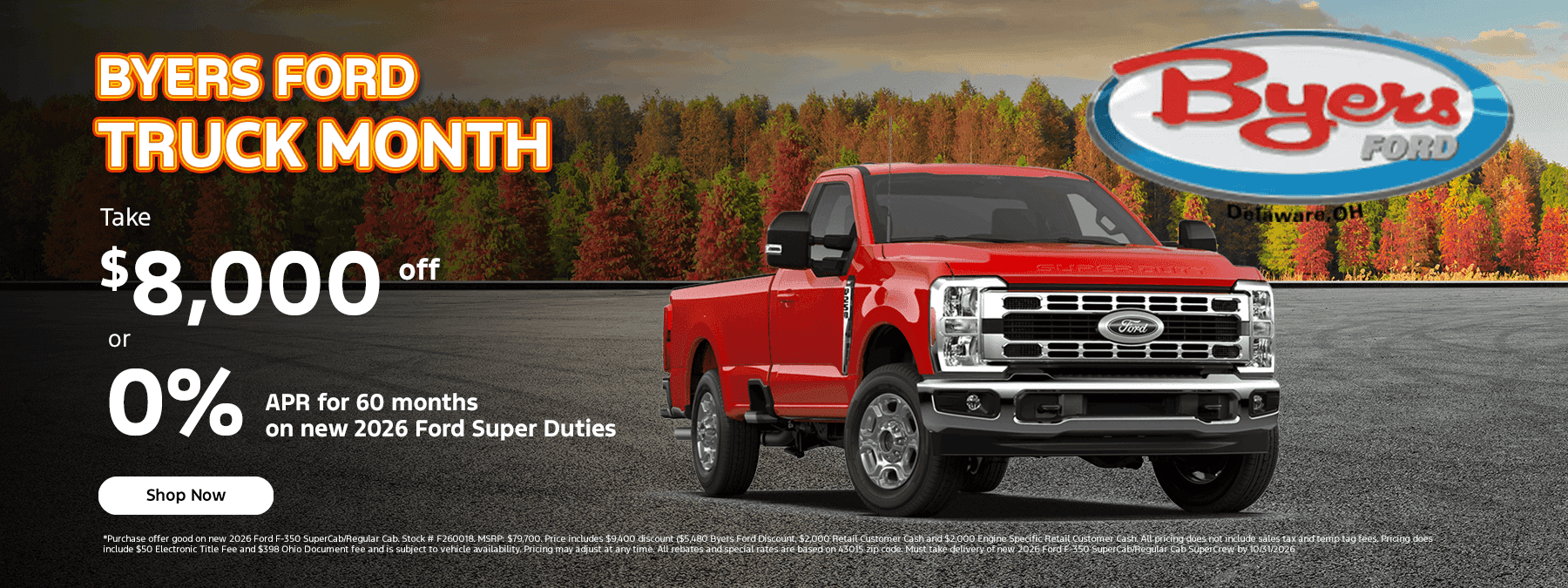 Up to $8000 off or 0% APR for 60 months on new 2026 Ford Super Duties