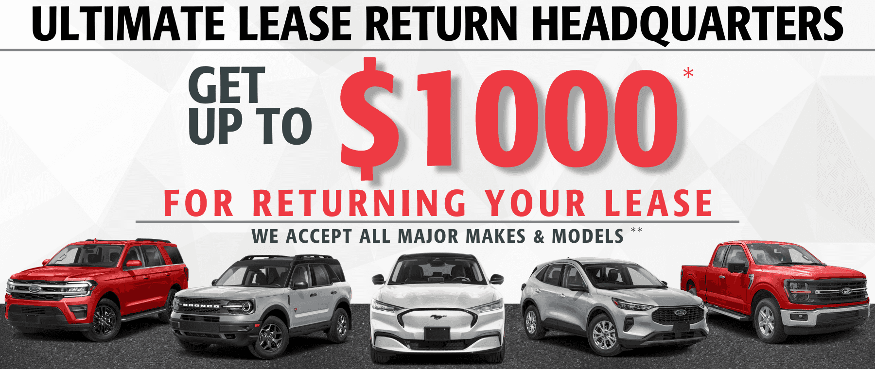 ULTIMATE LEASE RETURN HEADQUARTERS - April 25 Ford A