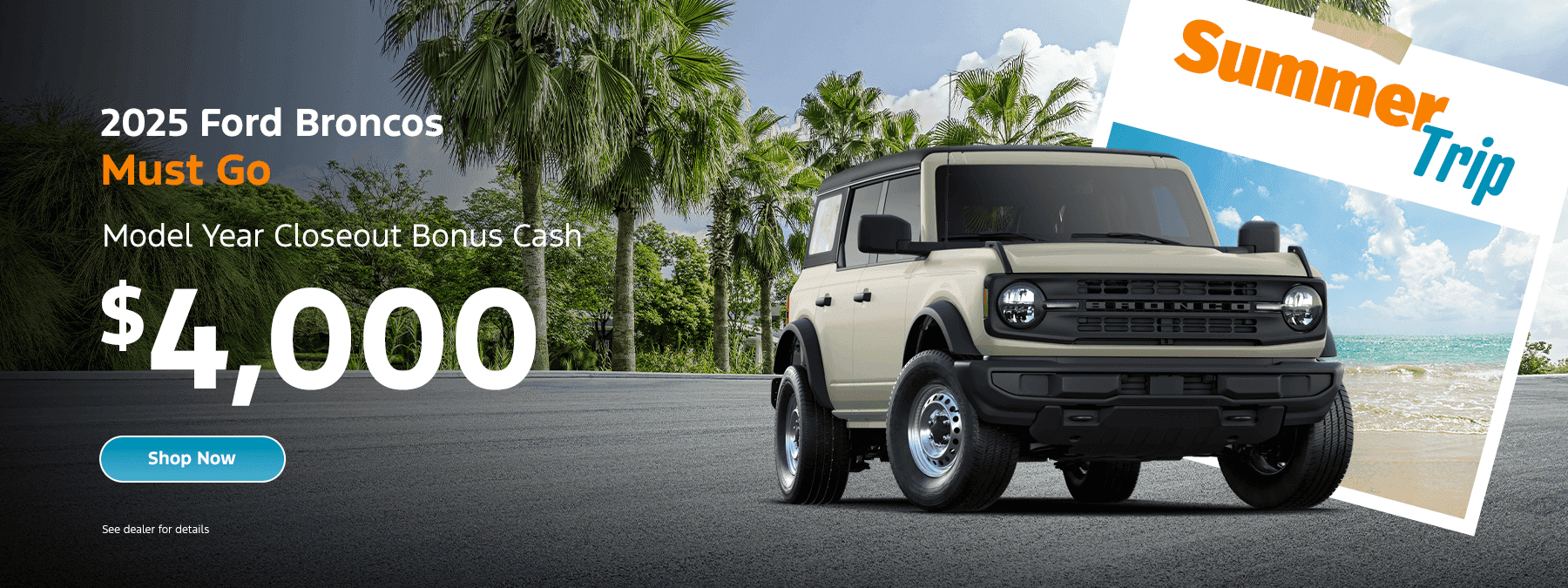 2025 Ford Broncos Must Go