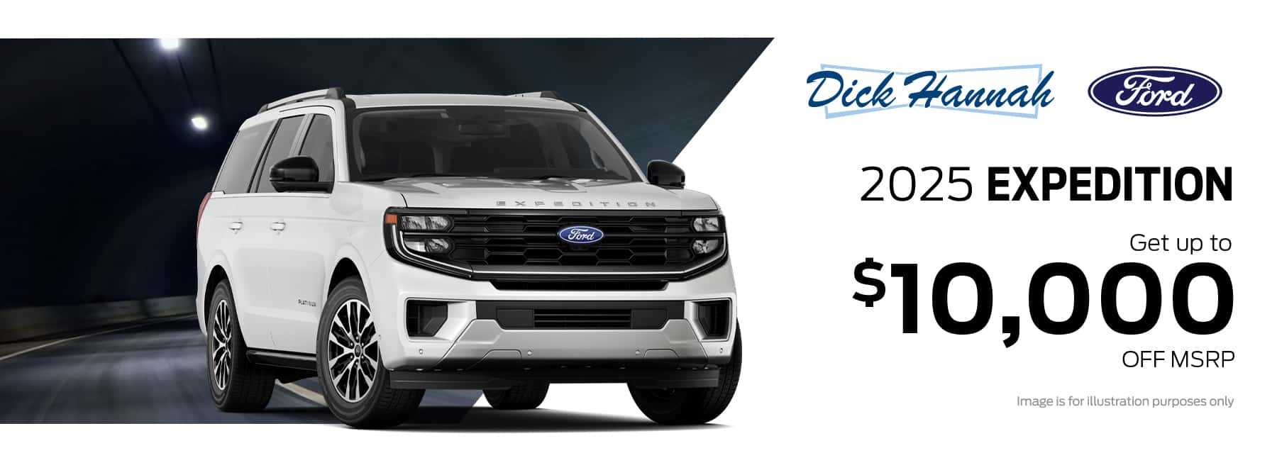 Save $10,000 off of MSRP on remaining 2025 Ford Expeditions in stock at Dick Hannah Ford.