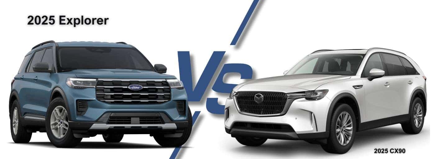 2025 Ford Explorer vs Mazda CX90