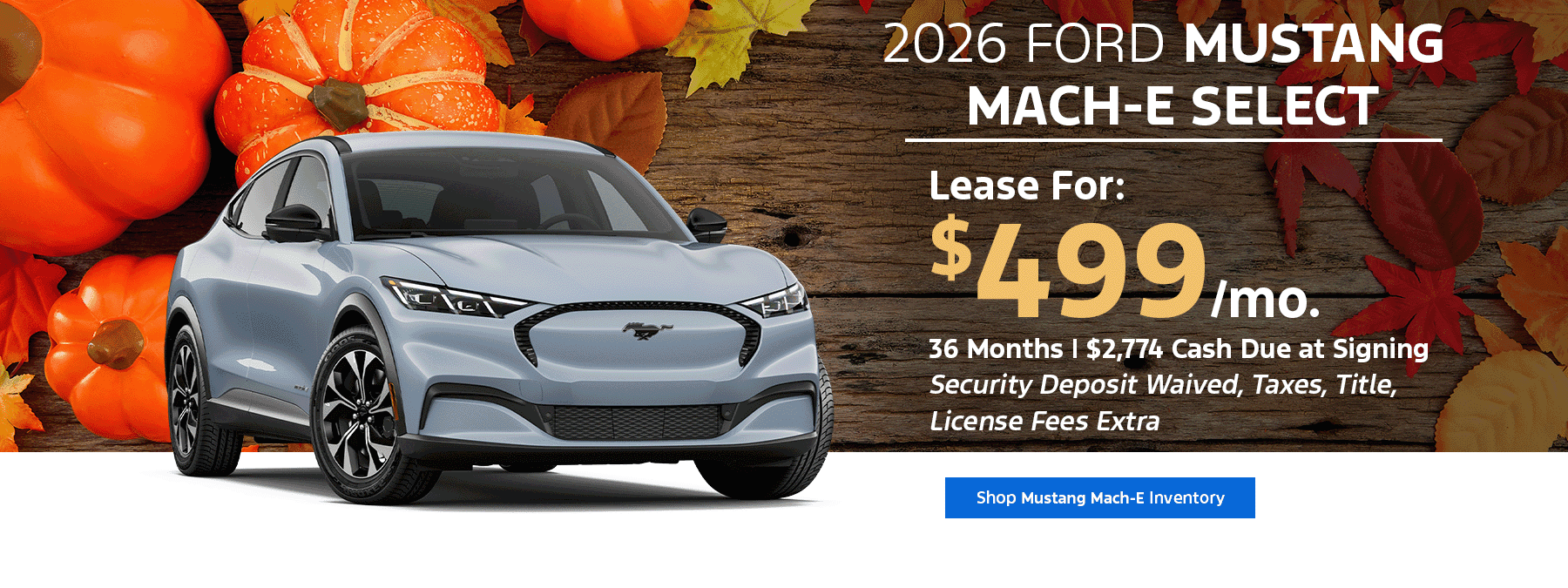 2026 Ford Mustang Mach-E Lease Offer Sacramento, CA