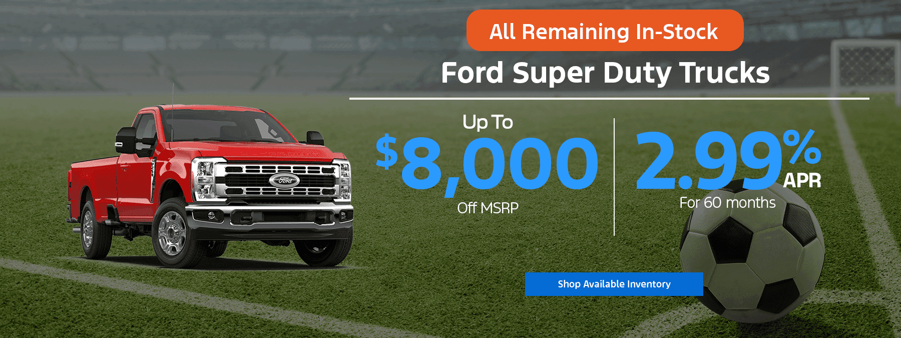 F-250 Super Duty Special Offer