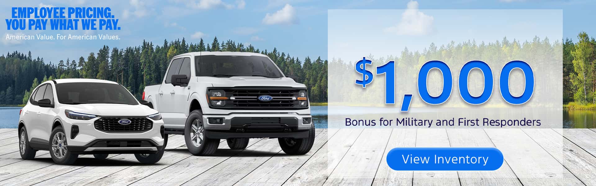 $1000 Bonus for Military and First Responders*