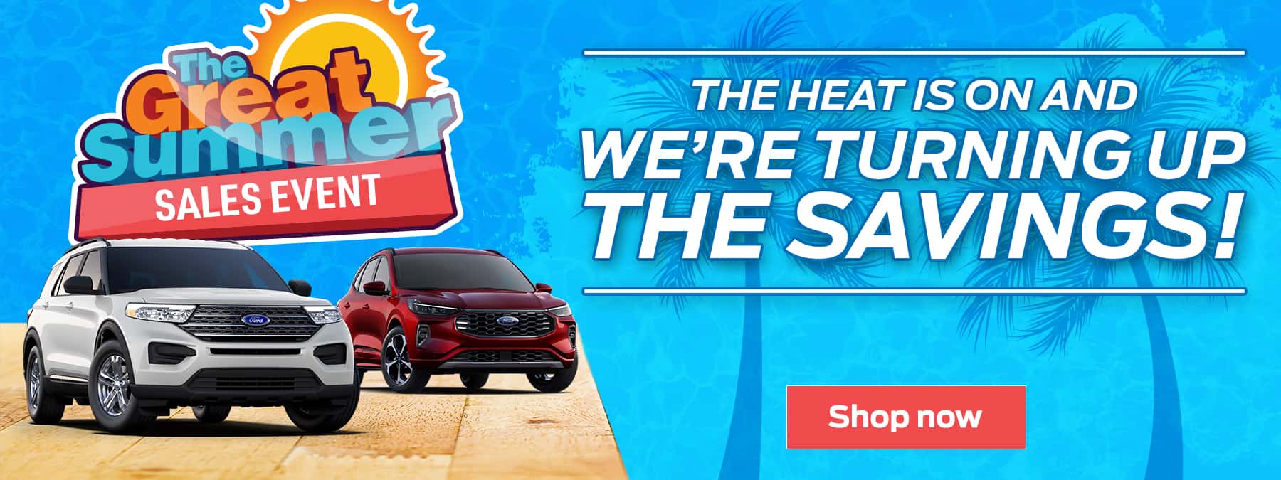 Ford_Of_Upland_Slide_Desktop_1800x675_Specials_GreatSummer_08-25