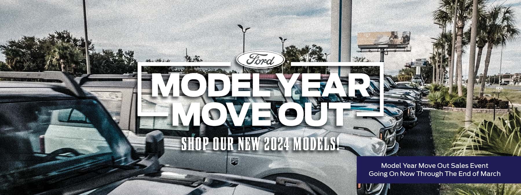 MYFSH-0225-041677-01-FEB-ModelYear-MoveOut-HPG-1800&#215;675