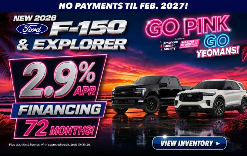 New 2026 Ford F-150 & Explorer -  2.9% APR for 72 MONTHS! 