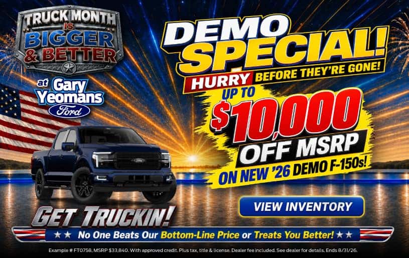 Truck Month! Up to $10,000 of MSRP on new '26 Demo F-150s