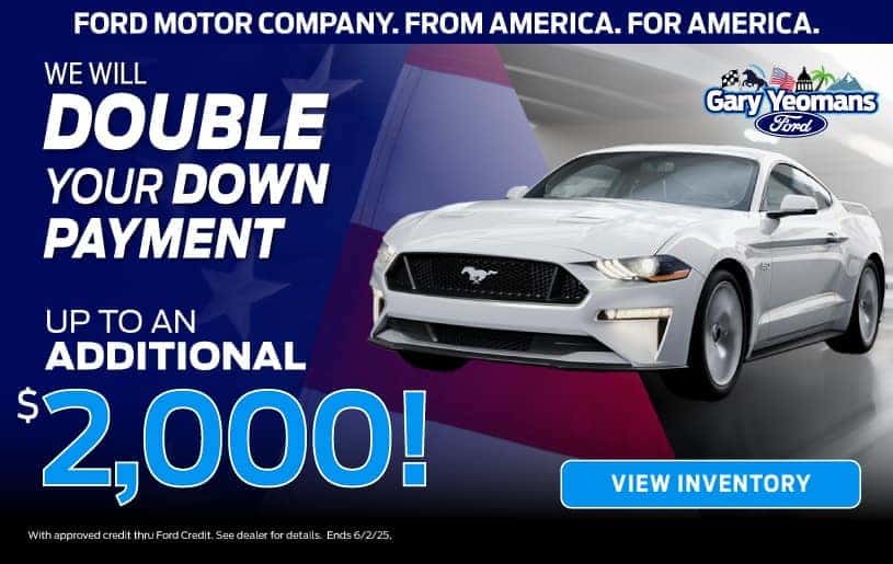 We Will Double Your Down Payment!