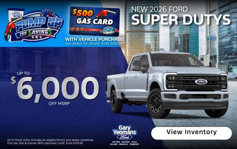 New 2026 Ford Super Dutys in stock: Up to $6,000 off MSRP! 