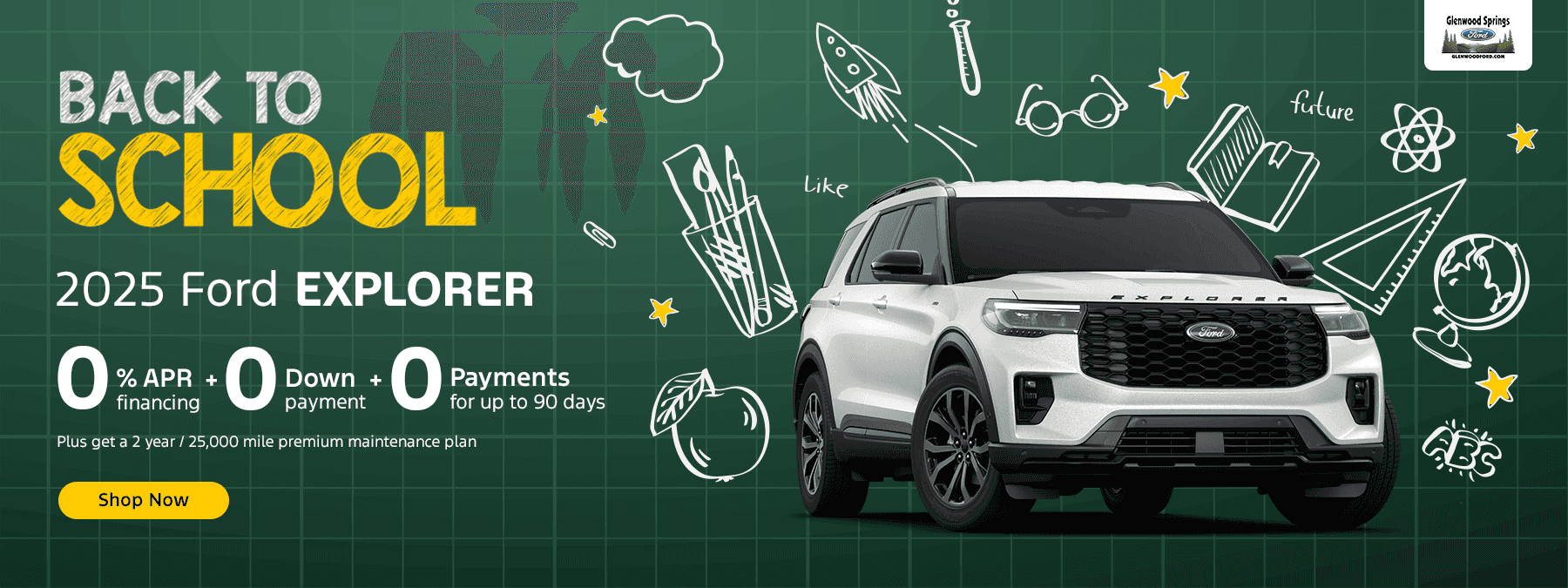2025 Ford Explorer 0% APR Financing PLUS $0 Down Payment PLUS 0 Payments for up to 90 Days Plus Get a 2 Year/25,000 Mile Premium Maintenance Plan