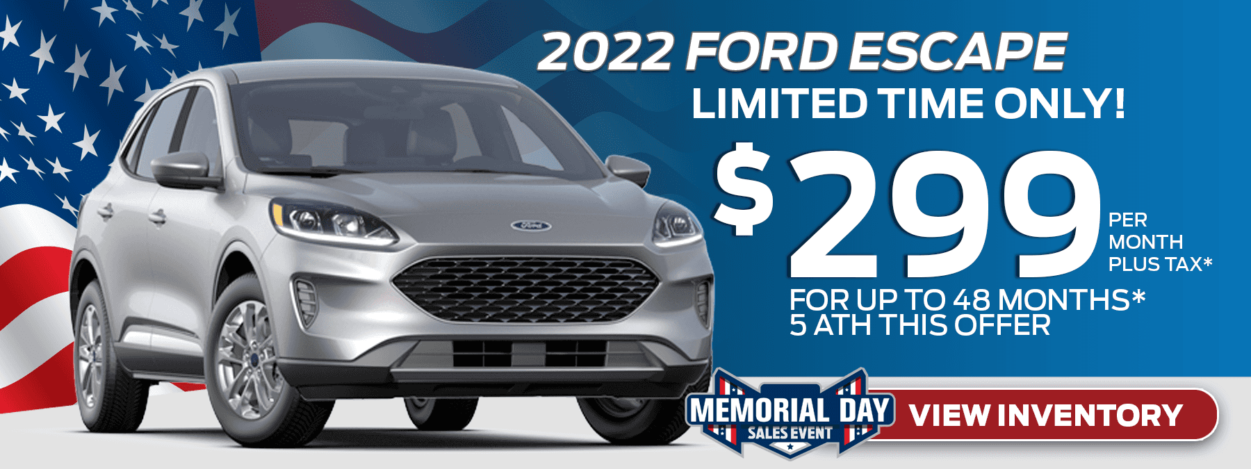 Lease a 2022 Ford Escape for $299 per month plus tax for 48 months