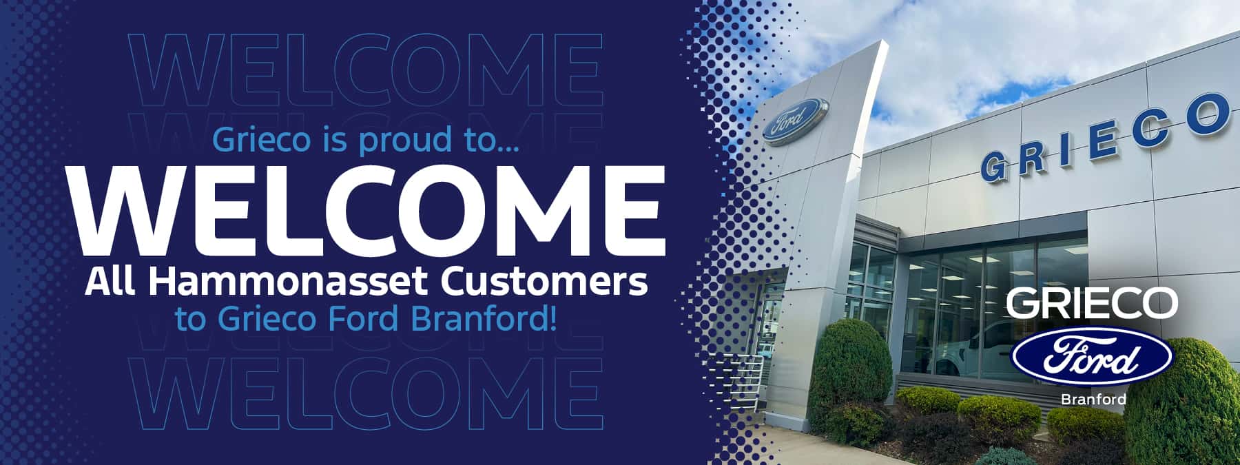 Former Hammonasset Ford Customers – Welcome to Grieco Ford of Branford