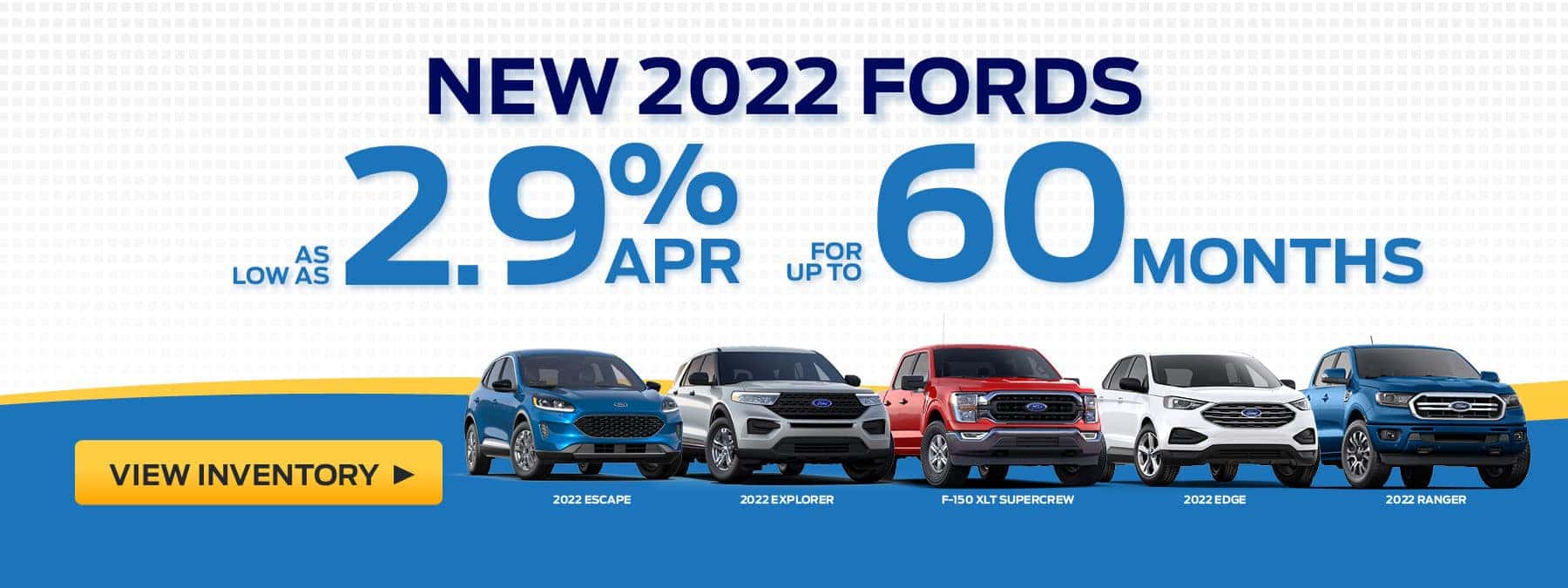 New 2022 Fords As Low As 2.9% APR For 60 Months