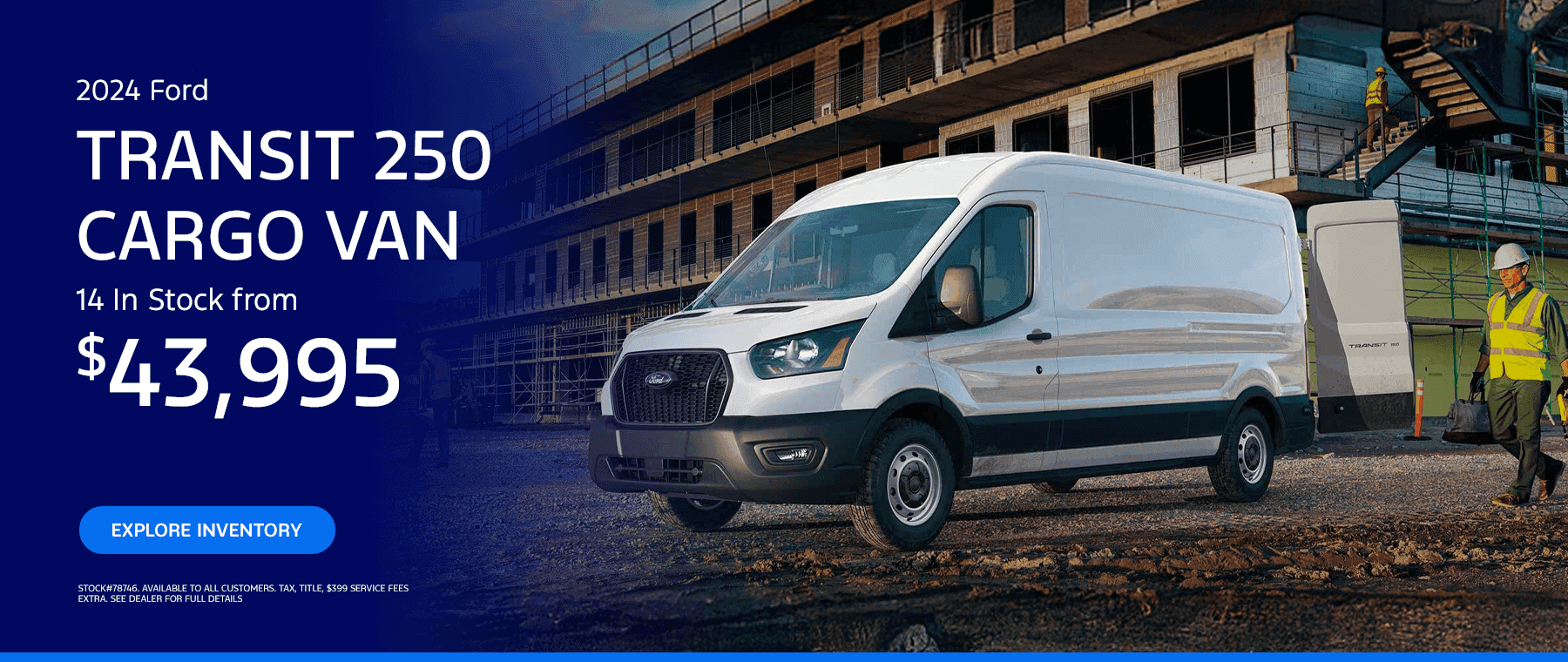 2024 Ford Transit 250 Cargo Van 14 In Stock from $43,995