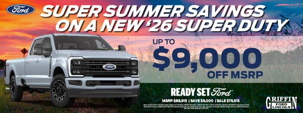 Super Summer Savings on a New '26 Super Duty