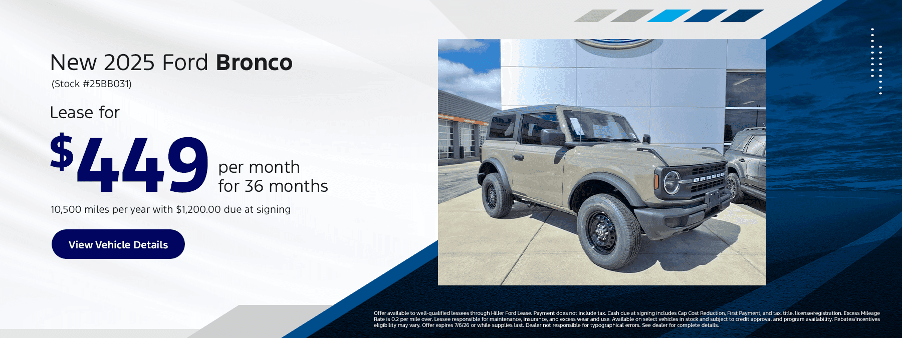 New 2025 Ford Bronco Base (Stock #25BB031) Lease for 36 months and 10,500 miles per year with $1,200.00 due at signing and $449.00/mo