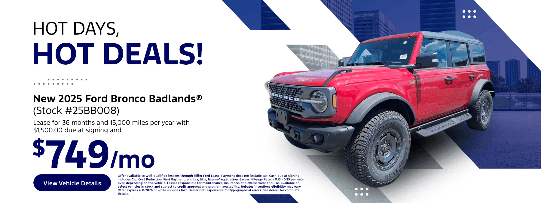 New 2025 Ford Bronco Badlands® (Stock #25BB008) Lease for 36 months and 15,000 miles per year with $1,500.00 due at signing and $749.00/mo