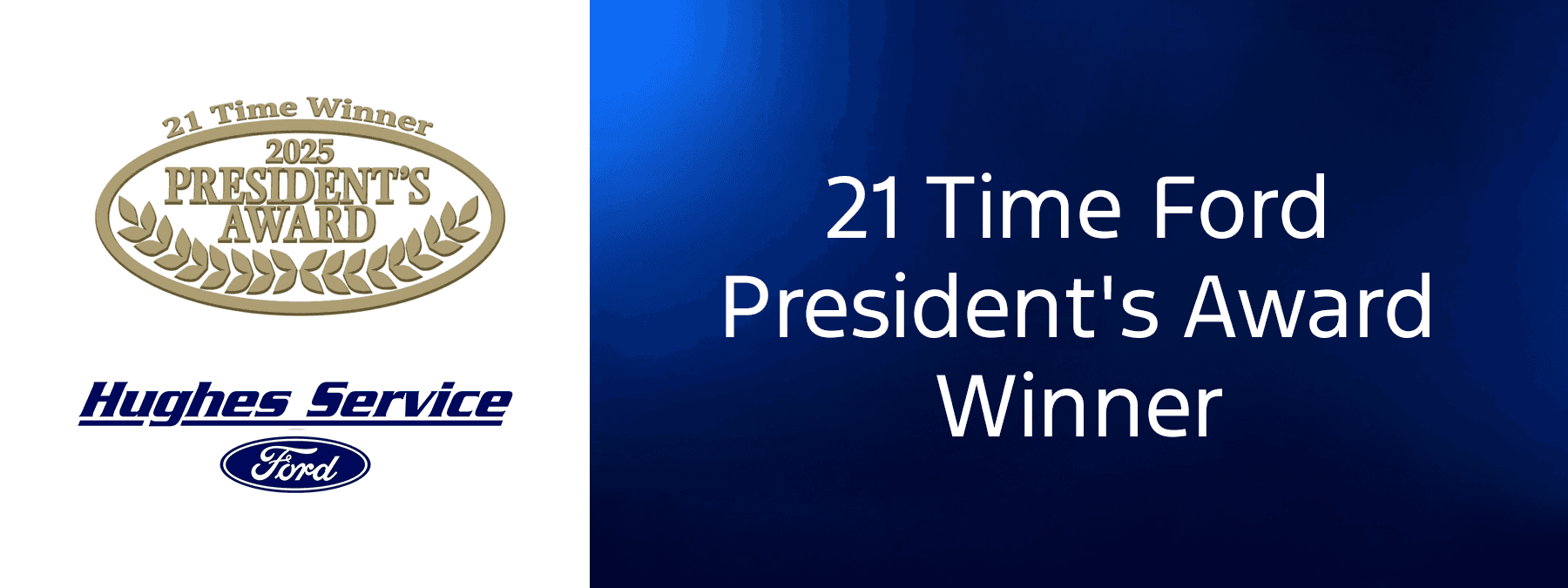 21 Time Ford President's Award Winner
