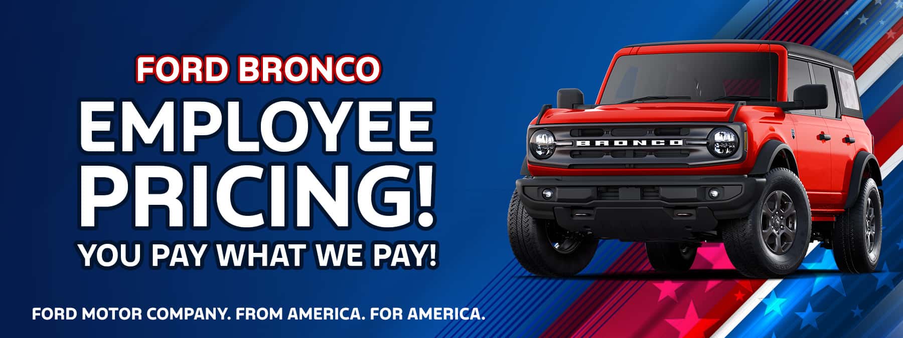 Employee Pricing on a new Ford Bronco near Kokomo, Indiana