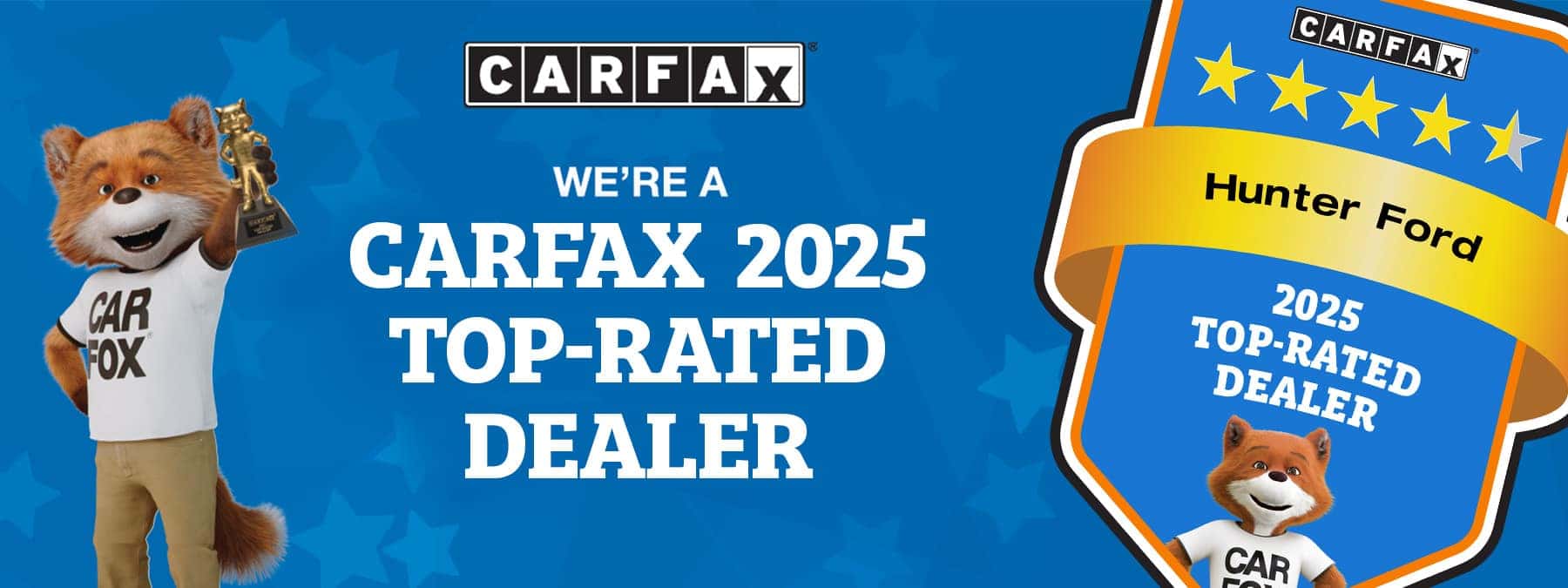 Hunter Ford is a CarFax top Rated Dealer!