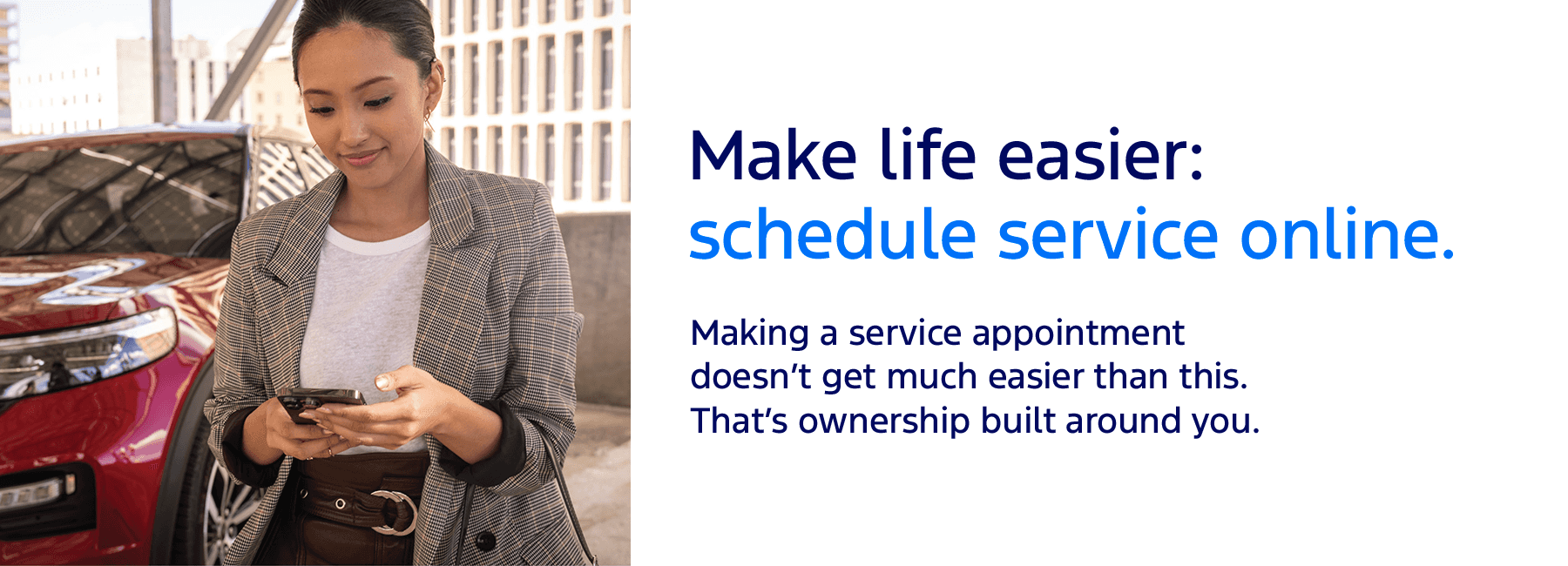 Make Life Easier Schedule Service Online
