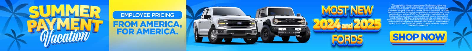 Employee Pricing - From America, For America* Most New 2024 and 2025 Fords