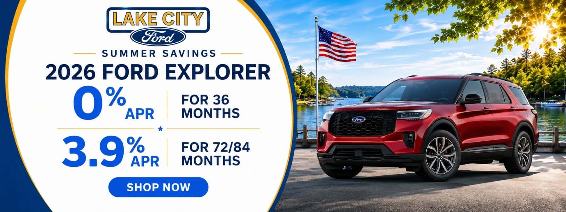 Lake City July Explorer Special