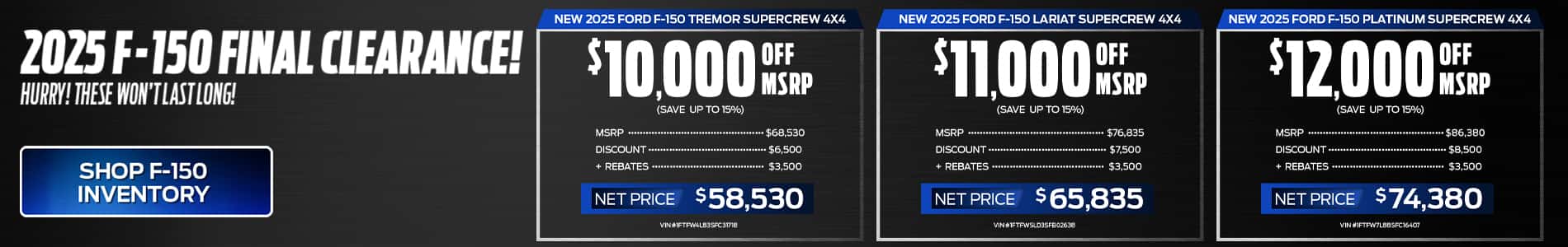 2025 F150 Final Clearance!