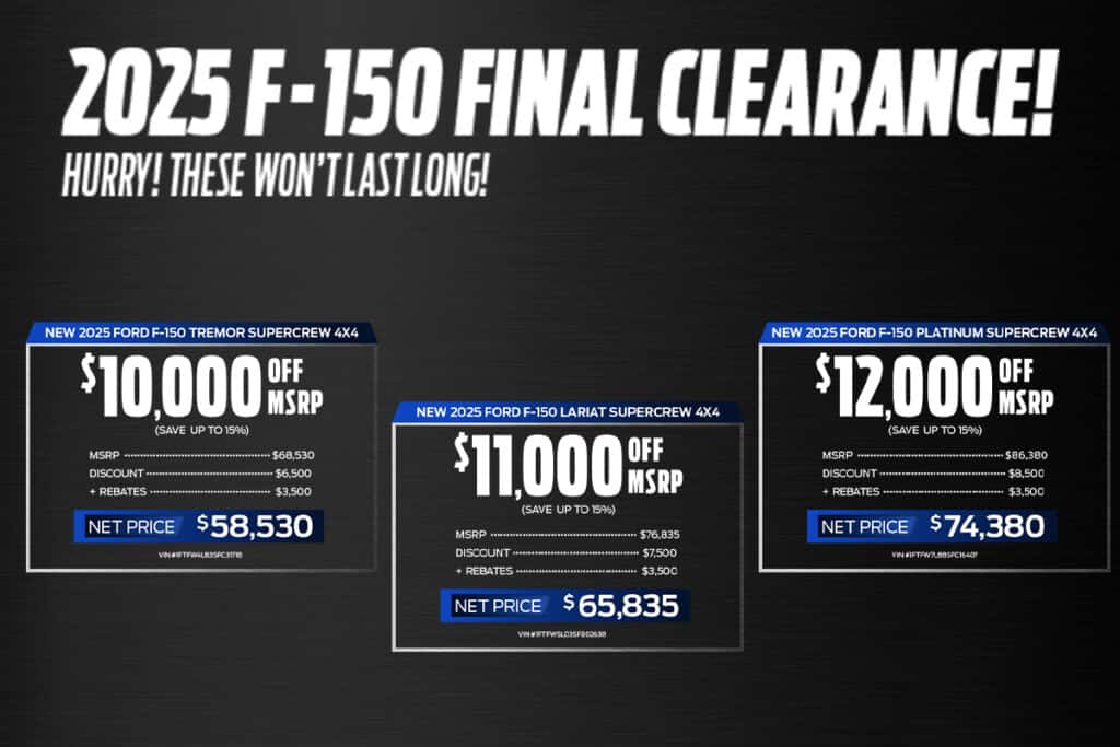 2025 F150 Final Clearance! 