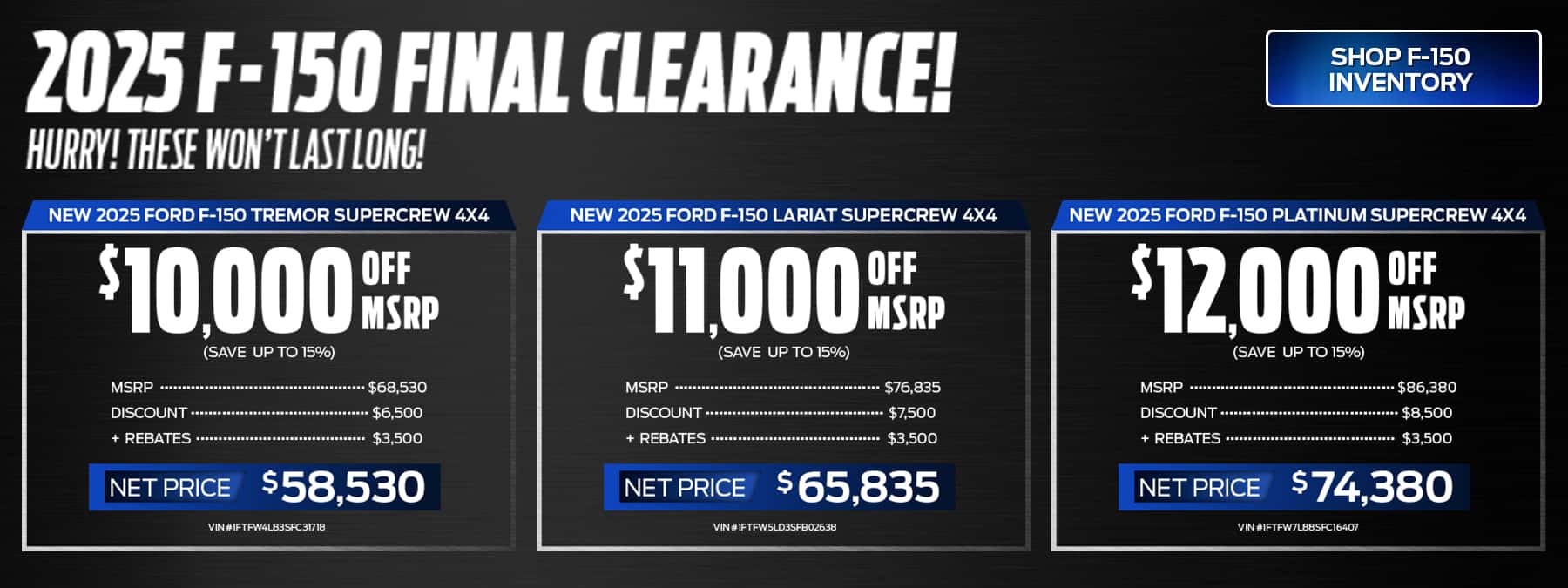 2025 F150 Final Clearance!