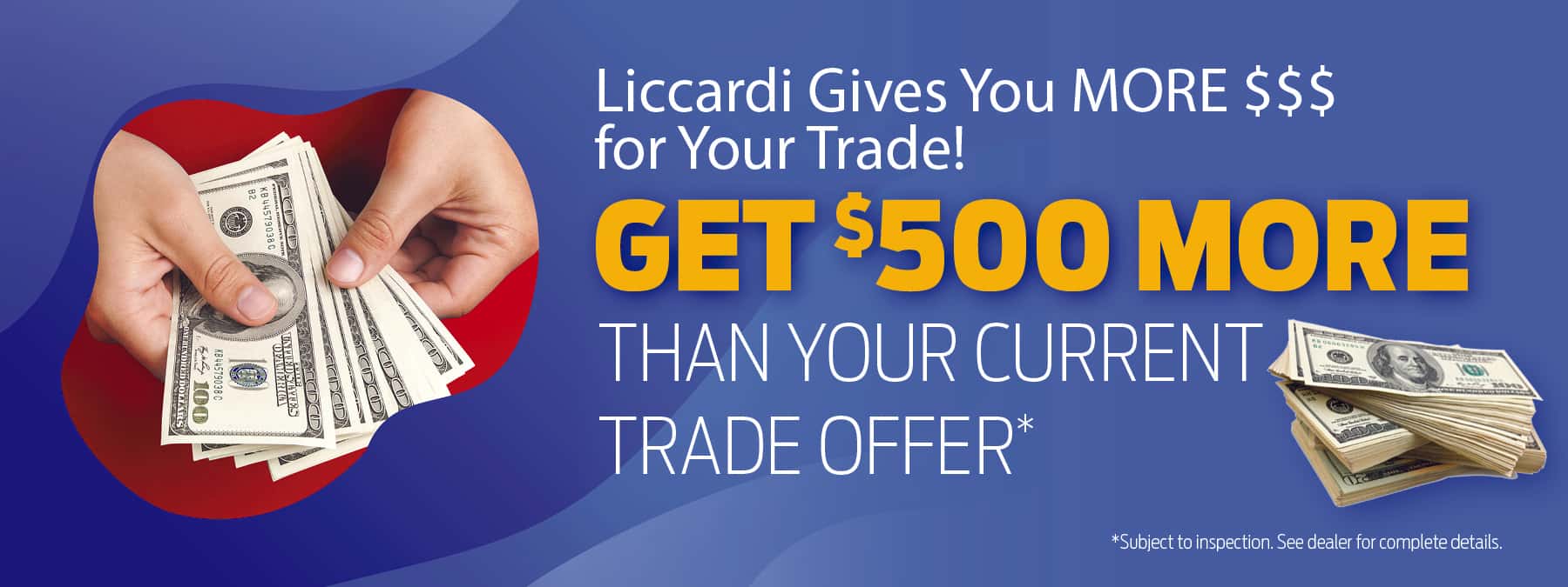 Get More For Your Trade at Liccardi Ford