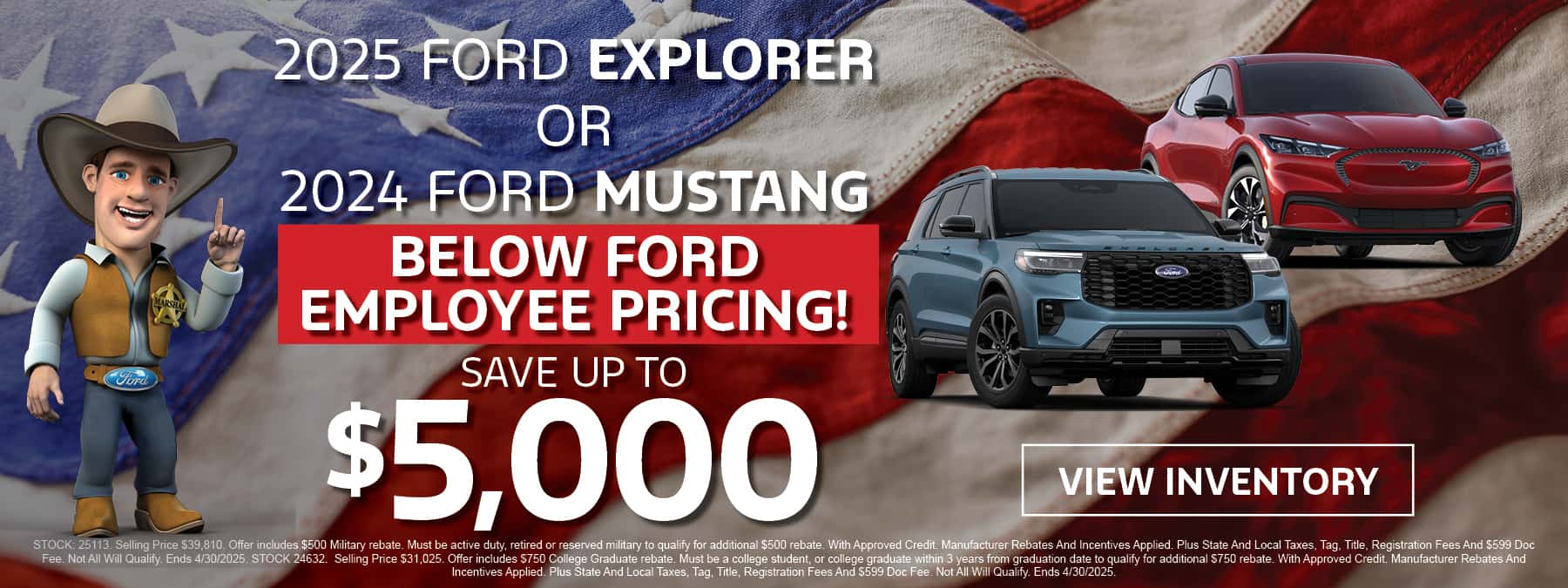 2025 Explorer + 2024 Mustang