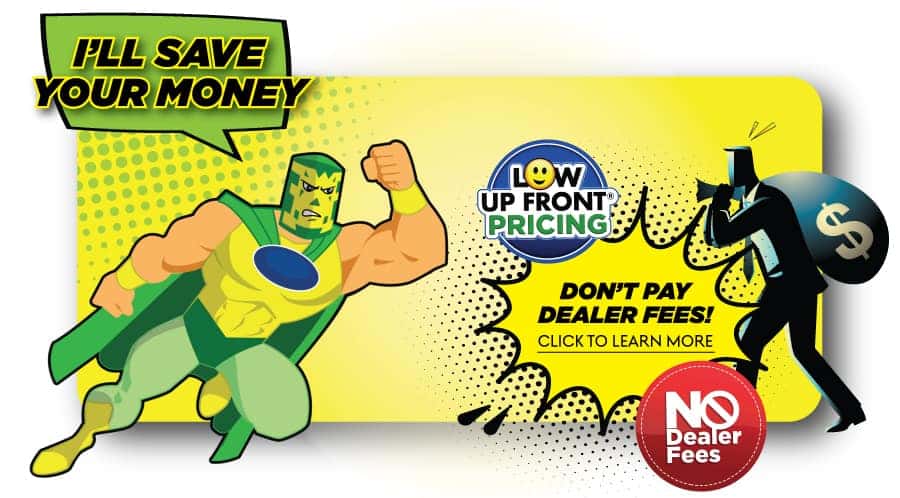 I'll Save Your Money - No Dealer Fees