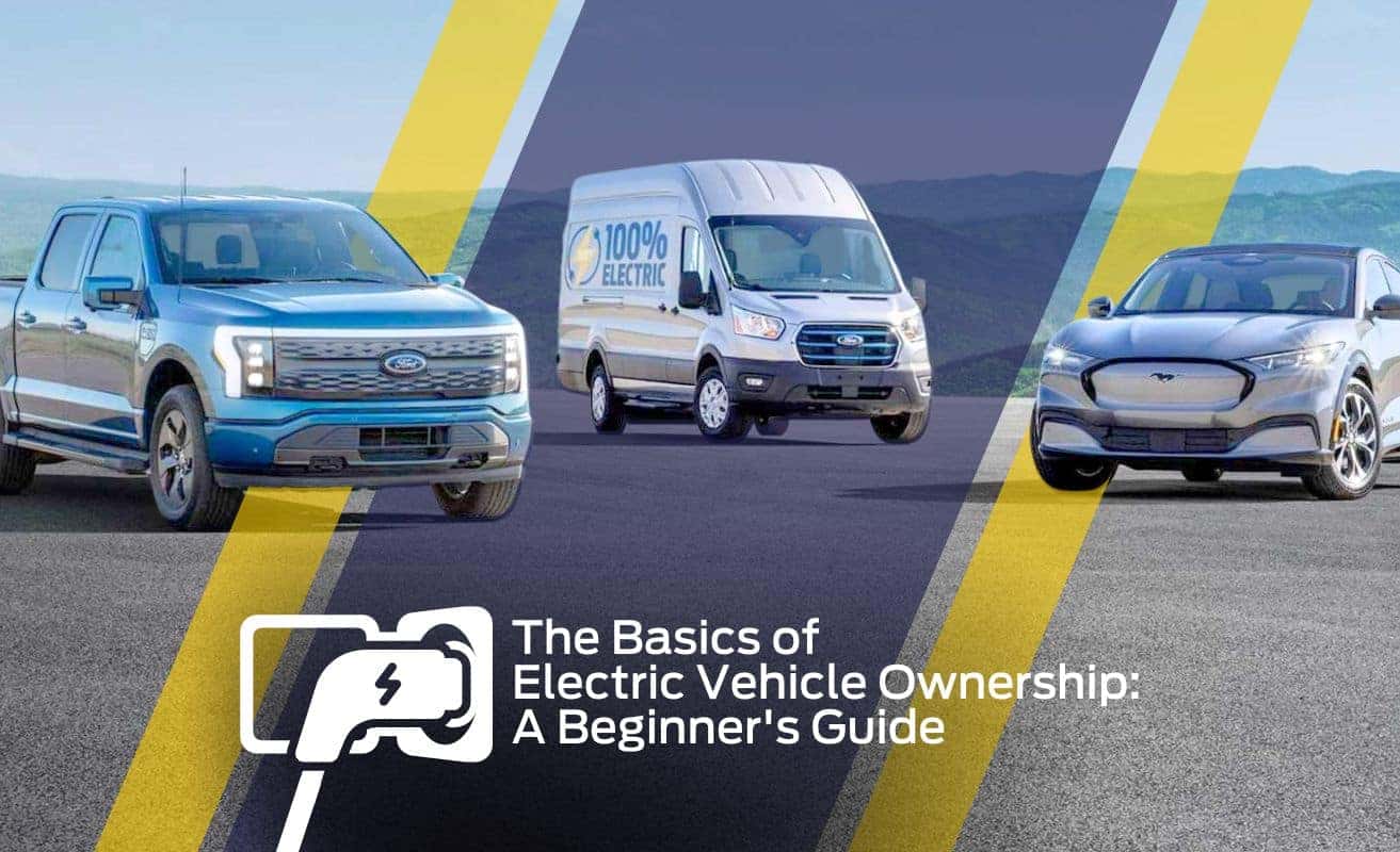 "The Basics of Electric Vehicle Ownership: A Beginner's Guide "