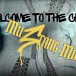 Welcome to the Club – Mustang Mafia