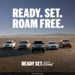 FORD. READY. SET. ROAM FREE.