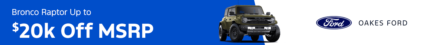 Bronco Raptor Up to $20k Off MSRP